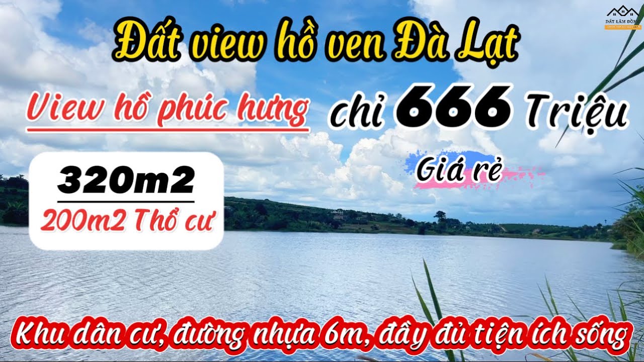 ✅ Bán đất view hồ ven Đà Lạt giá chỉ 666 Triệu có sẵn thổ cư 200m2(S315)