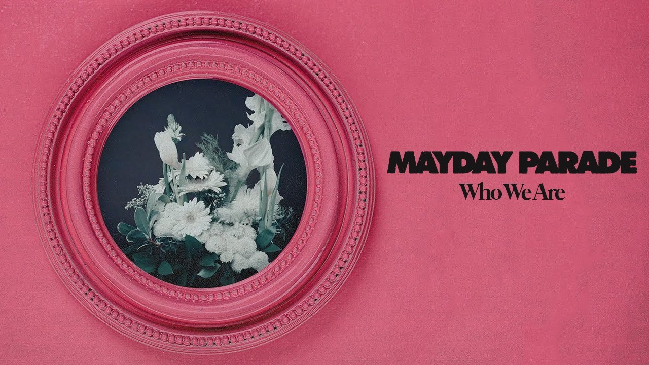 Mayday Parade - Who We Are