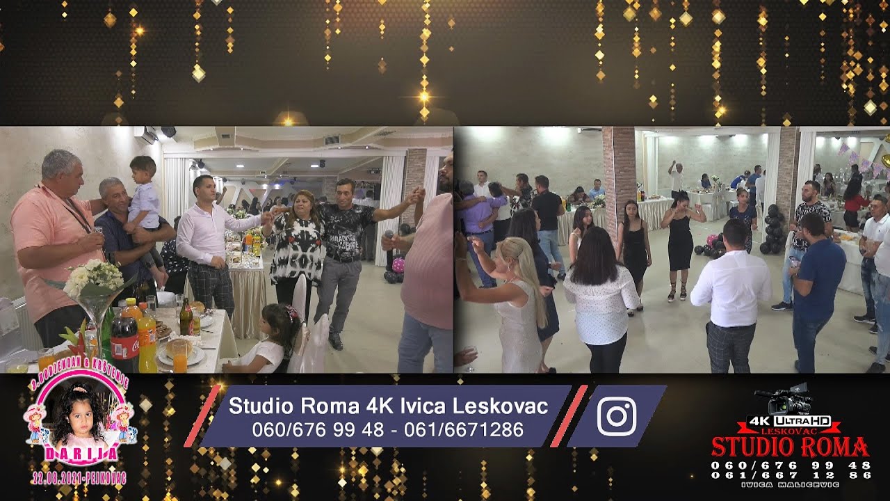Krstenje i 3.Rodjendan //DARIJA// part 3- 22.8.2021 Pejkovac - Studio Roma 4K Ivica Leskovac