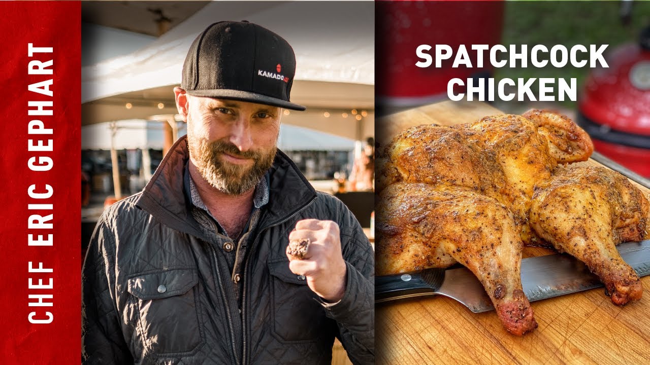 Spatchcock Chicken Recipe on Kamado Joe  | Chef Eric Recipes