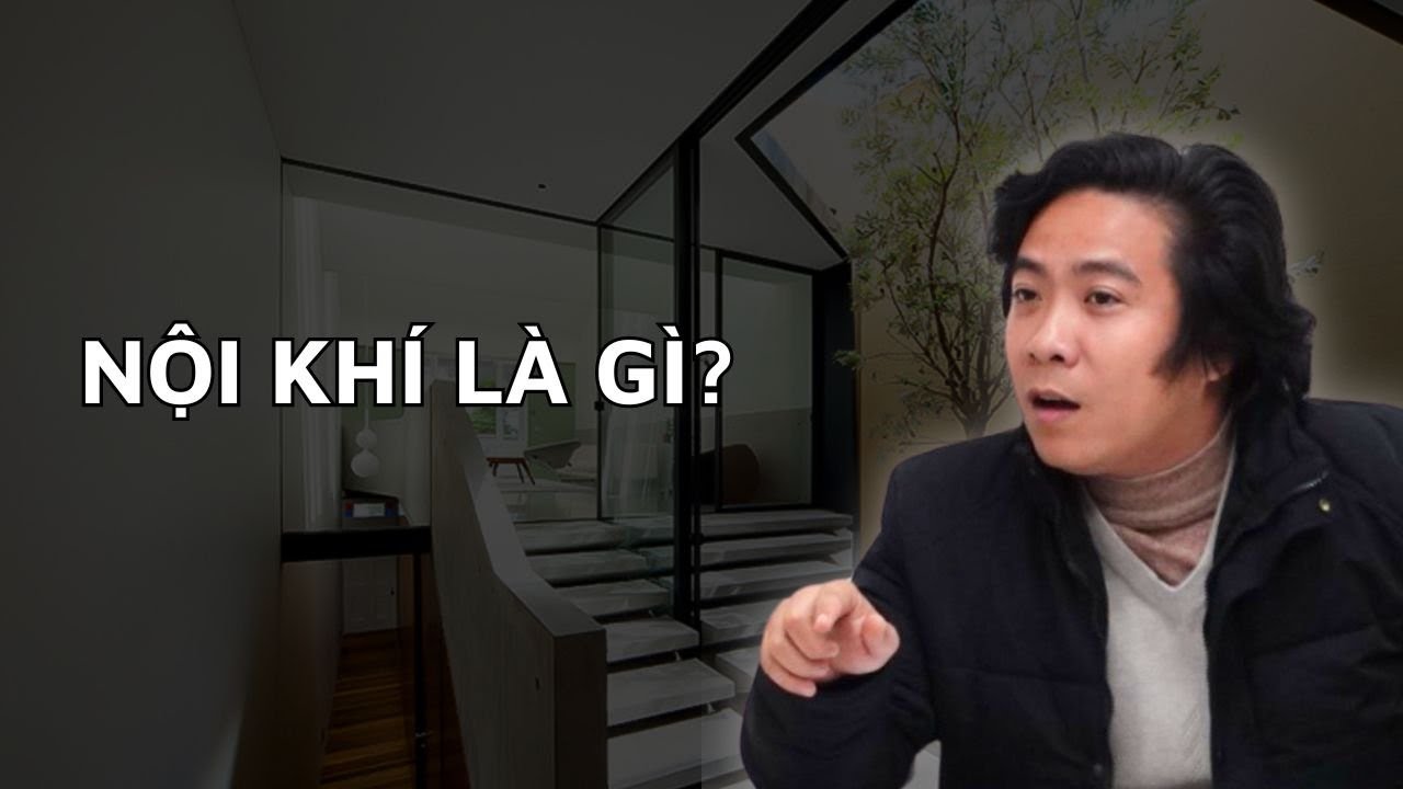 Nội Khí Là Gì? Tầm Quan Trọng Của Nội Khí ( Khóa Đông Phương Học K16 - Bài 10 ) Thầy Tâm An