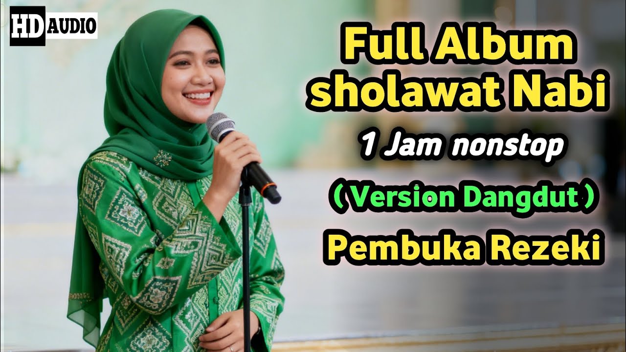 FULL ALBUM SHOLAWAT DANGDUT 2026 - Pelancar Usaha & Pembuka Rezeki Paling Merdu (1 Jam Nonstop)
