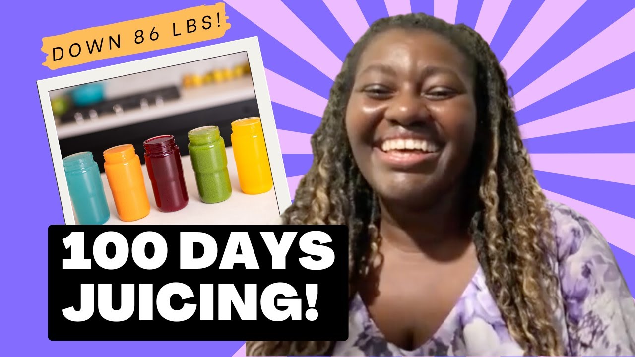 DAY #100 OF HER JUICE FAST: FULL RESULTS! (down 86lbs!)