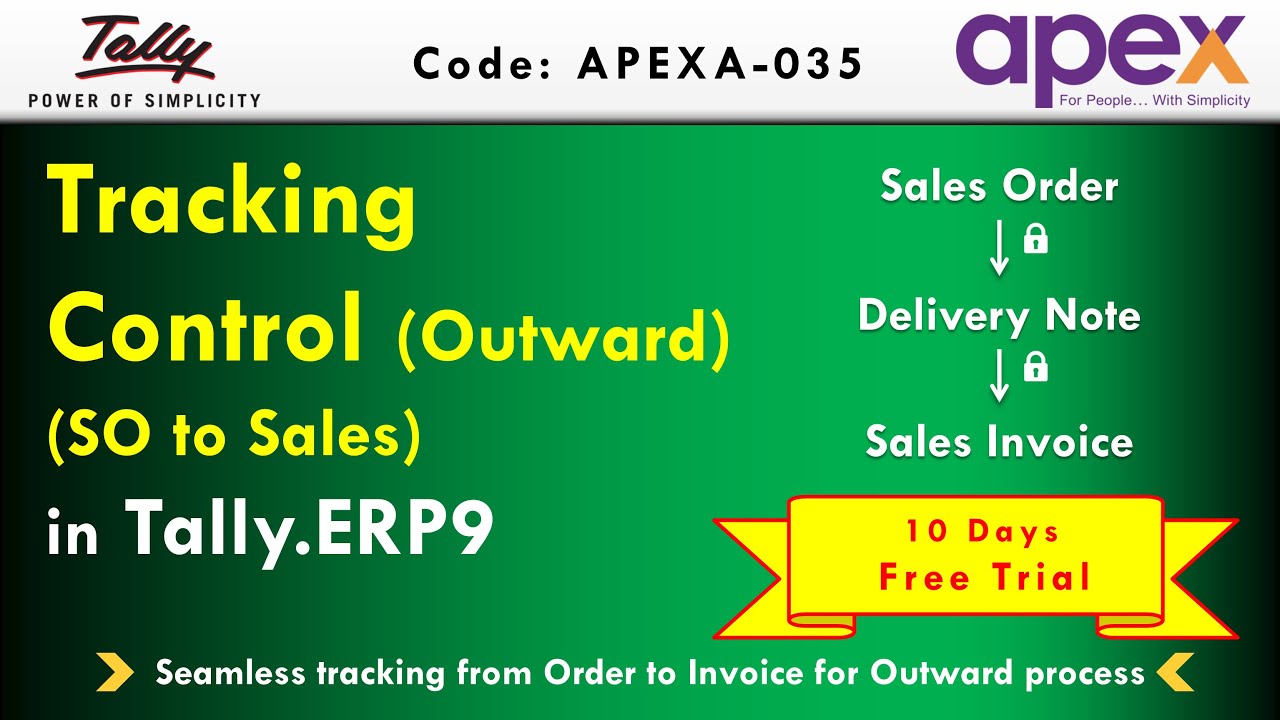 Outward Tracking Control Module ( SO to Sales ) In Tally.ERP 9 | By Apex Tally Solutions.