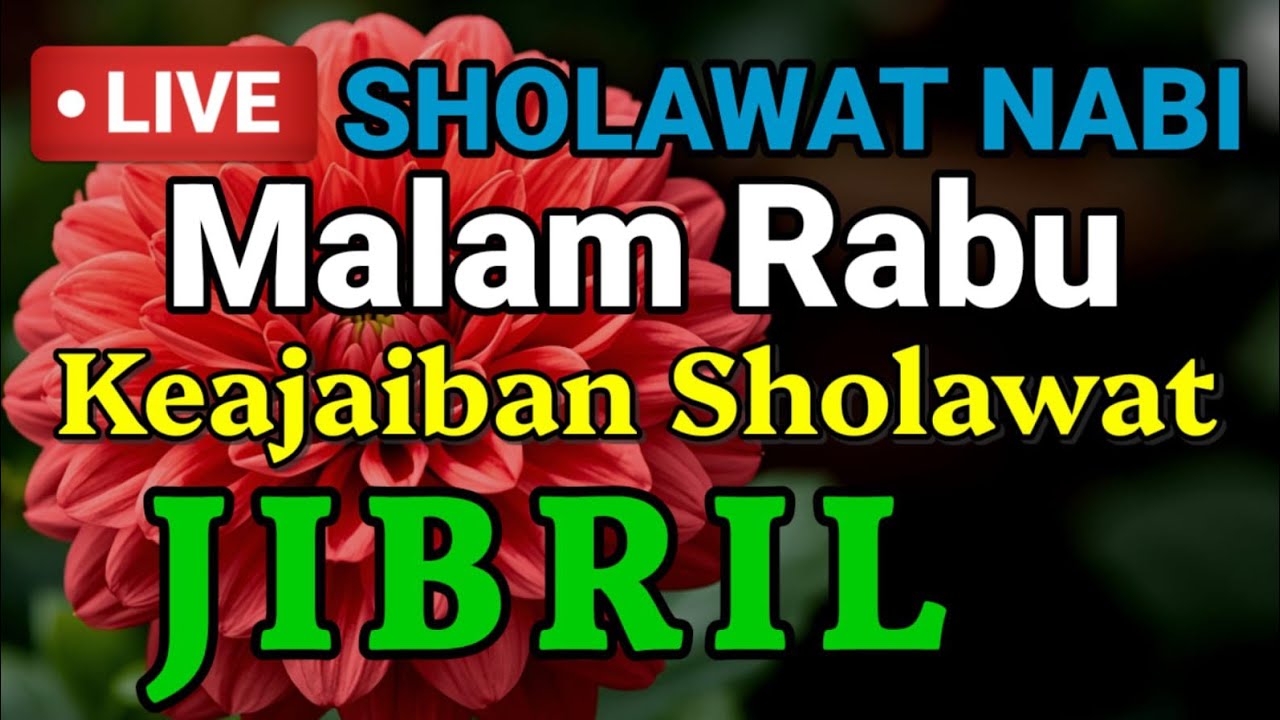 Sholawat Nabi Full 1 Jam – Sholawat Jibril 1000x Pembuka Pintu Rezeki