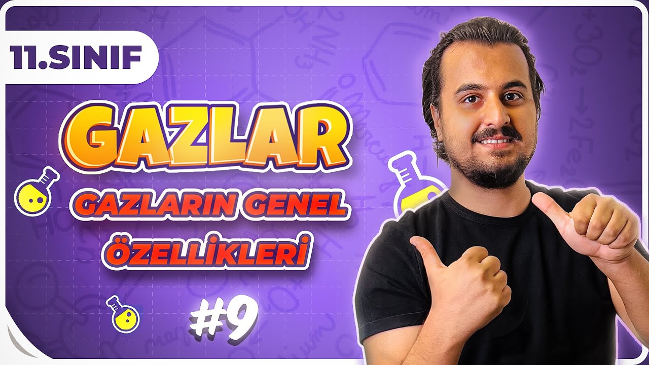 11.Sınıf Kimya | Gazların Genel Özellikleri | 9.Ders | #CHTayfa