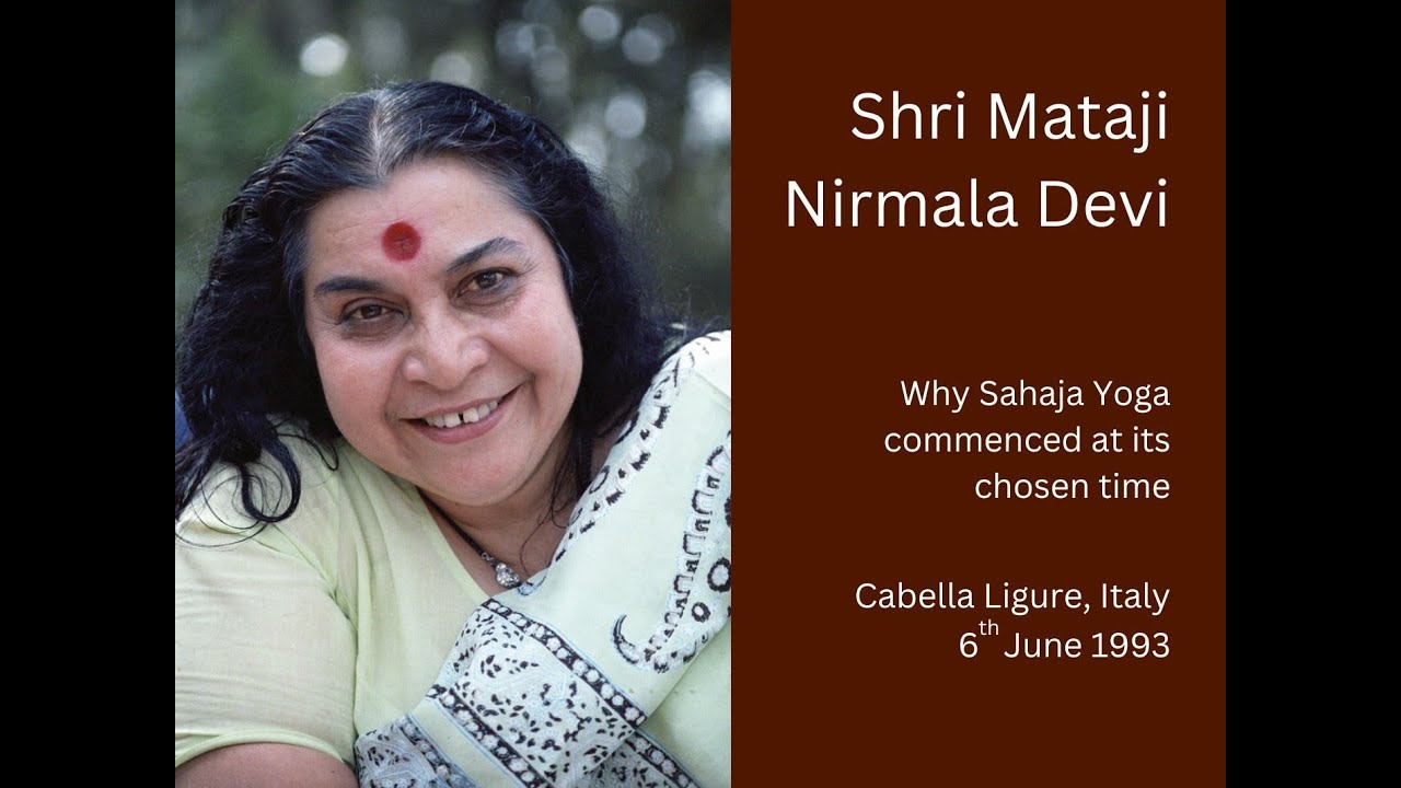 Why Sahaja Yoga commenced at its chosen time