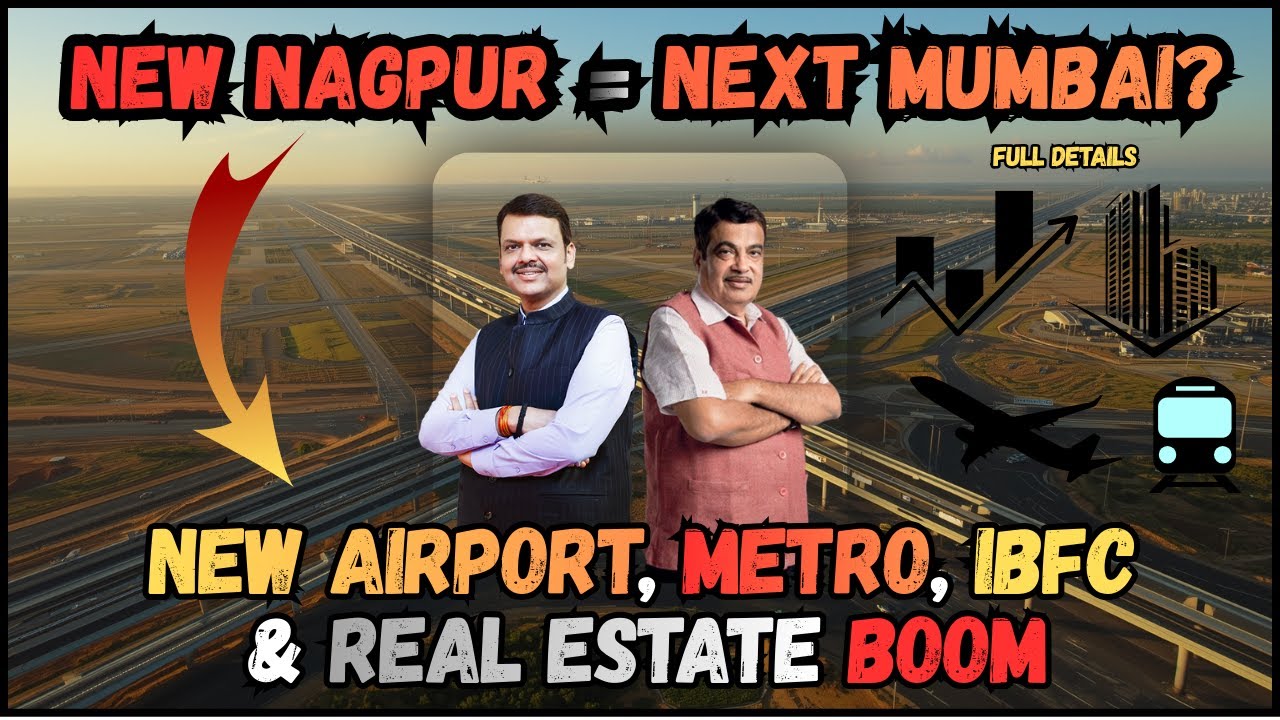 New Nagpur City Explained | New Airport, Metro, IBFC & Real Estate Boom