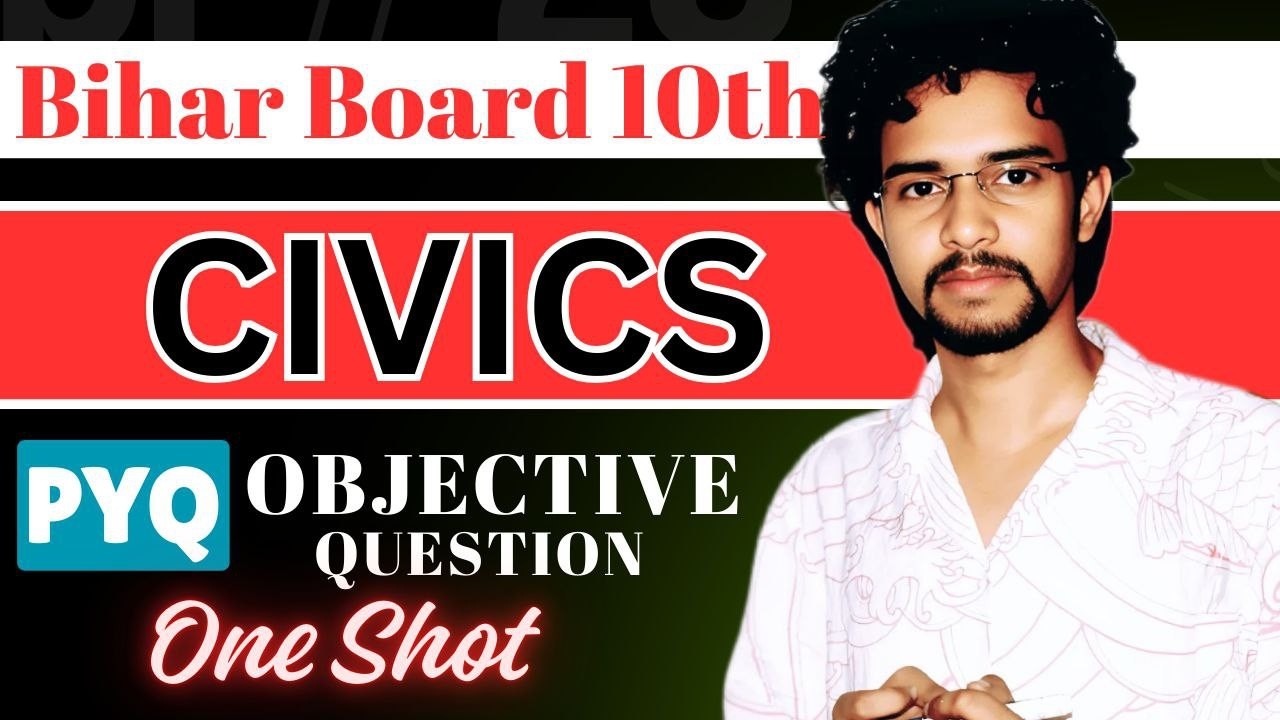 Biahr Board 10th Social Science | 10th Civics PYQ Objective | 10th  One Shot