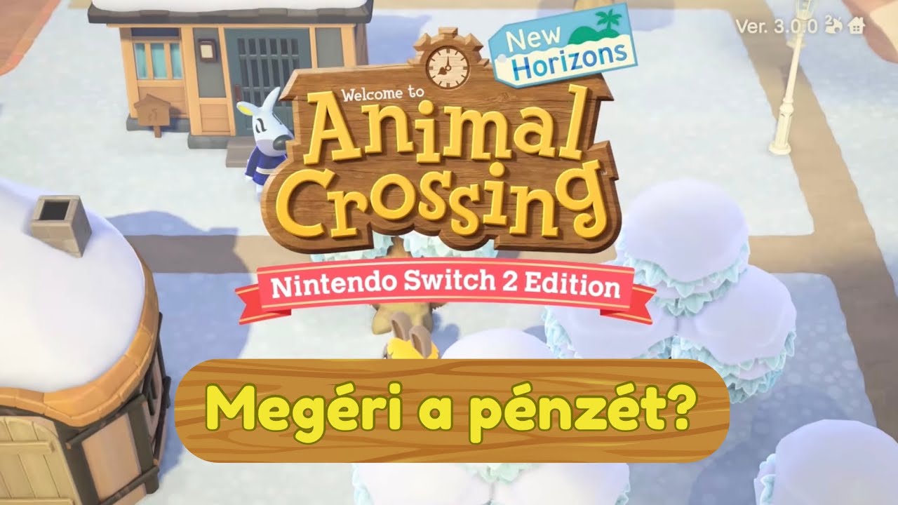 Megéri a pénzét? - Animal Crossing New Horizons Nintendo Switch 2 Edition