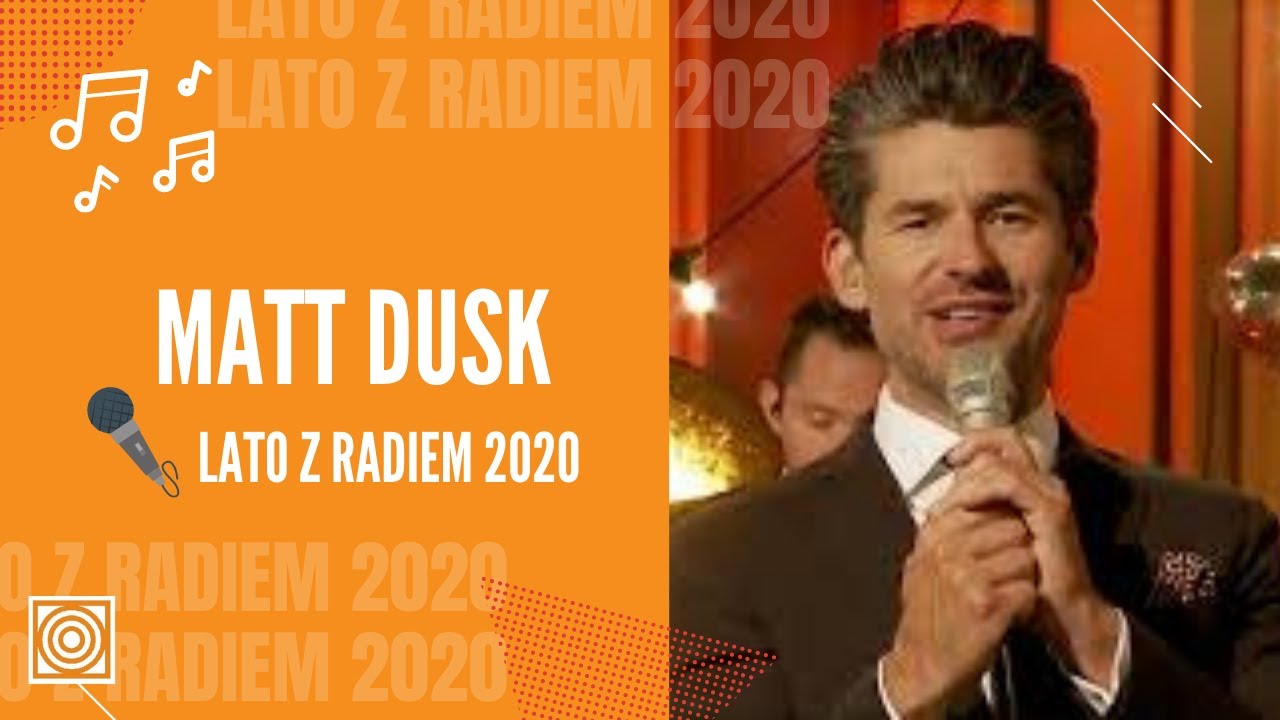 Matt Dusk - Lato z Radiem 2020 - koncert