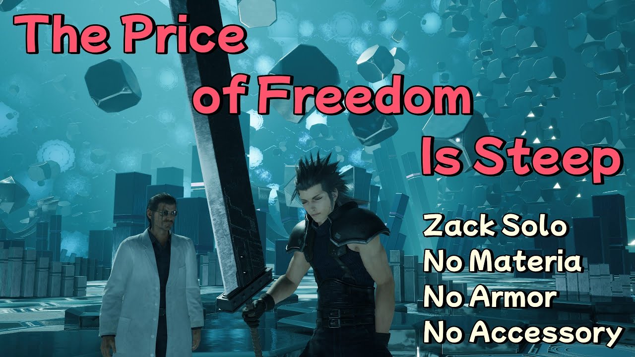 The Price of Freedom Is Steep - FINAL FANTASY REBIRTH
