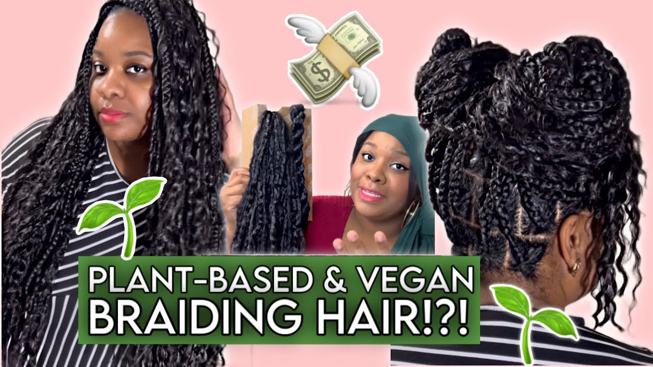 Plant-Based VEGAN Braiding Hair!?! 🤔 Is it worth the MONEY 💵 !? 🌱💆🏾‍♀️🌱 Nourie Hair