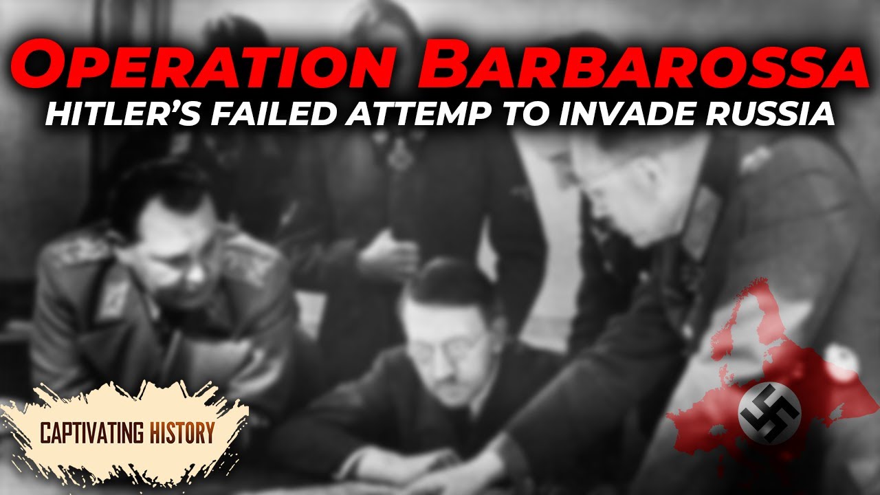 Operation Barbarossa: How Hitler Failed To Invade Russia