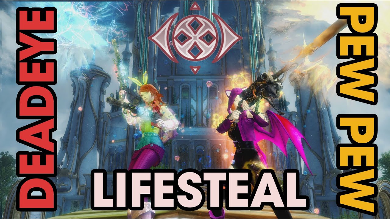 (GW2) DEADEYE - OPENMAP LIFESTEAL (SotO)
