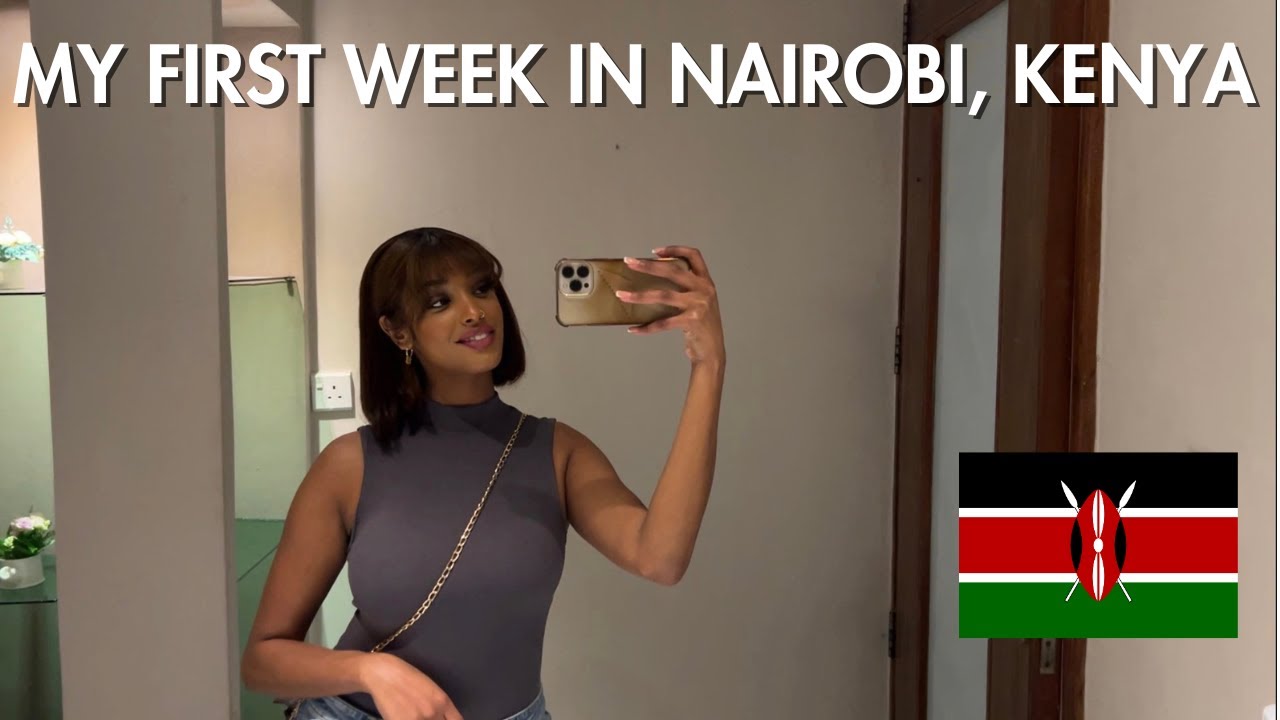 🇰🇪 МОЯ ПЕРВАЯ НЕДЕЛЯ В НАЙРОБИ