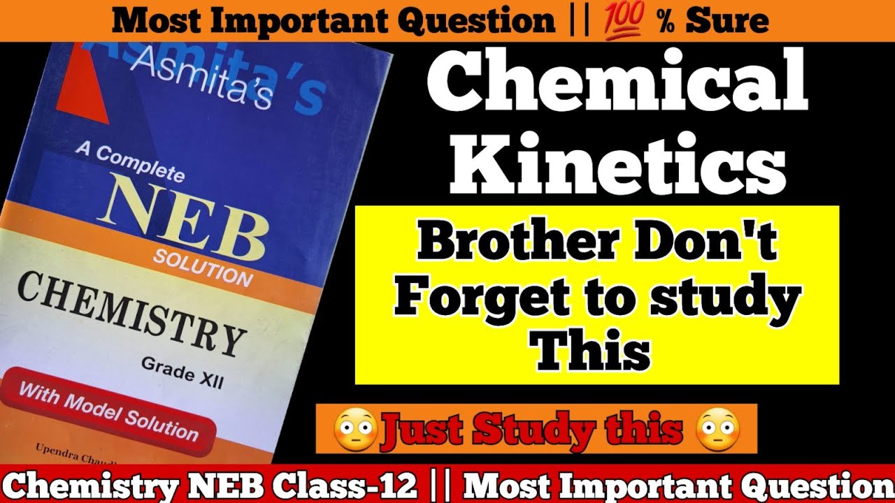 Chemistry Class-12 NEB | Most important Question of Chemistry | Chemical Kinetics |U-ThinkCrazy NEB