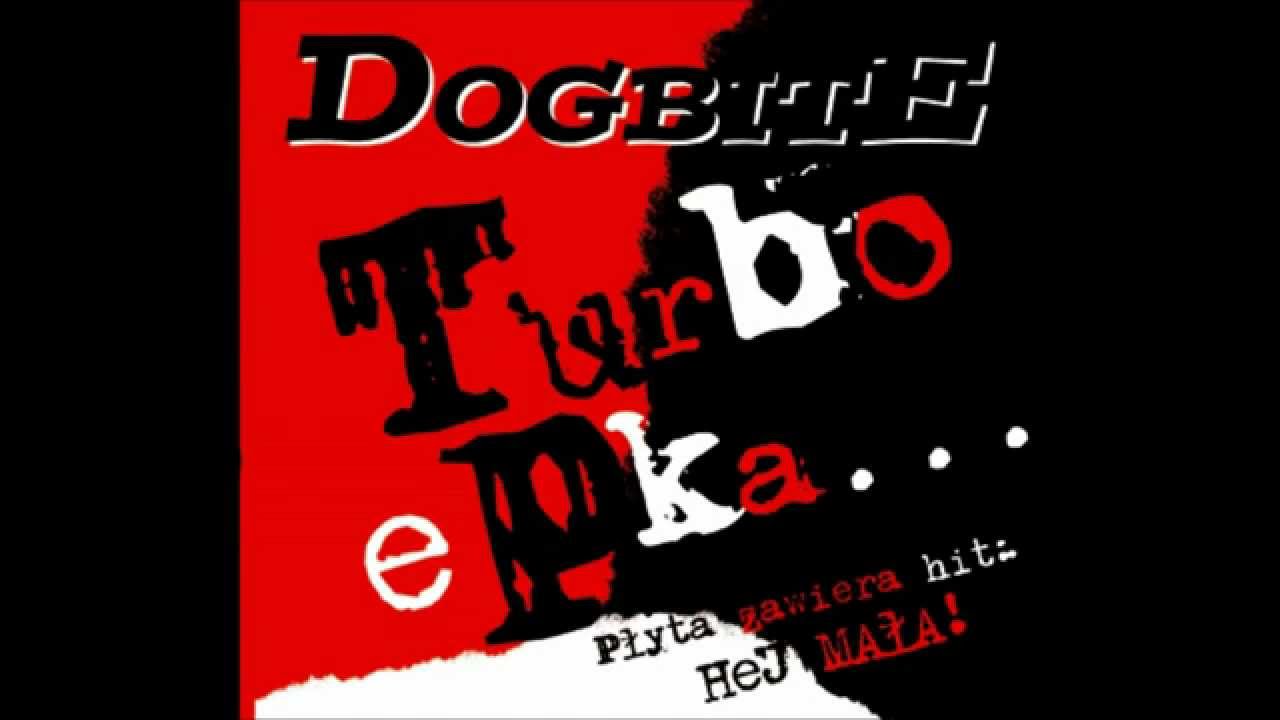 Dogbite - Tam gdzie m&oacute;j dom