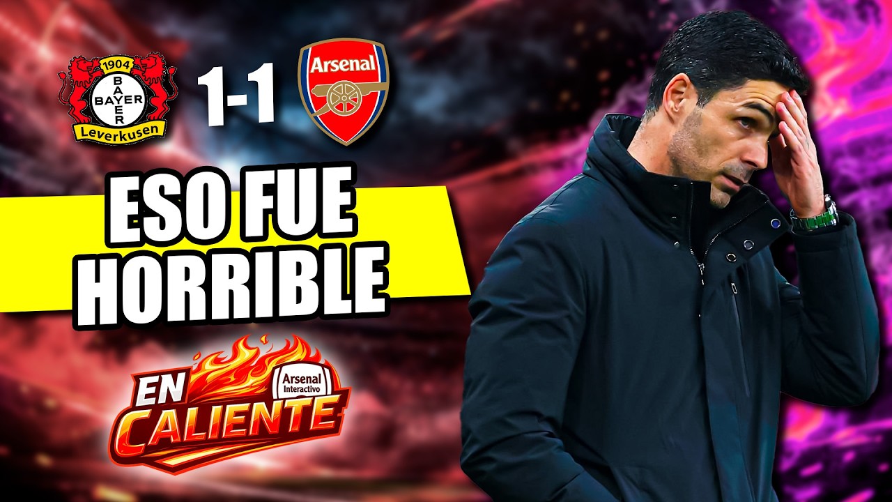 🔥 EN CALIENTE: Bayer Leverkusen vs. Arsenal (¿-?) | 8vos de final - Champions League