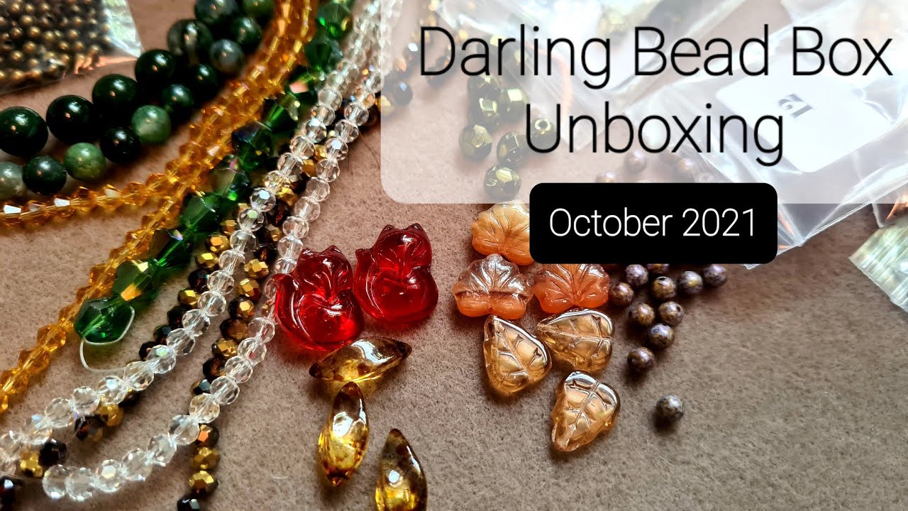 Darling Bead Box Unboxing October 2021