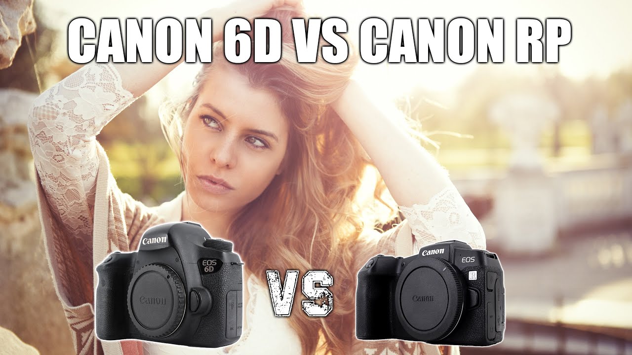 Canon 6d против Canon RP