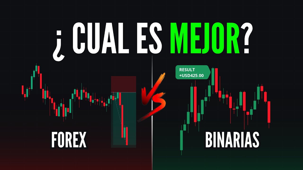 &iquest; Que es MEJOR ? Opciones BINARIAS vs FOREX