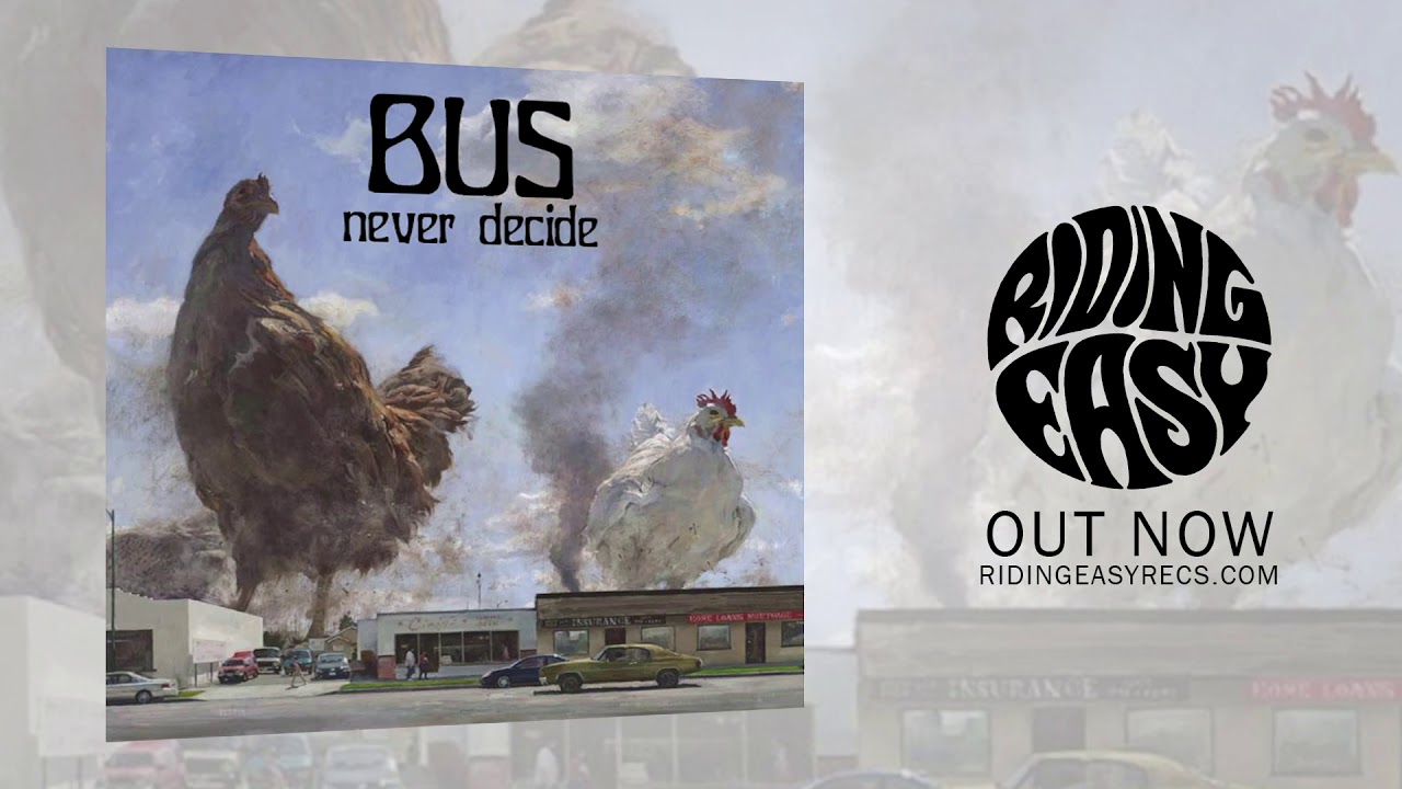 BUS -  Never Decide | Official Album Stream | RidingEasy Records