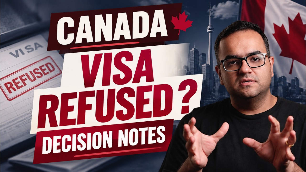CANADA VISA REFUSED? Decision Notes will Clarify - Canada Immigration News Latest IRCC Updates