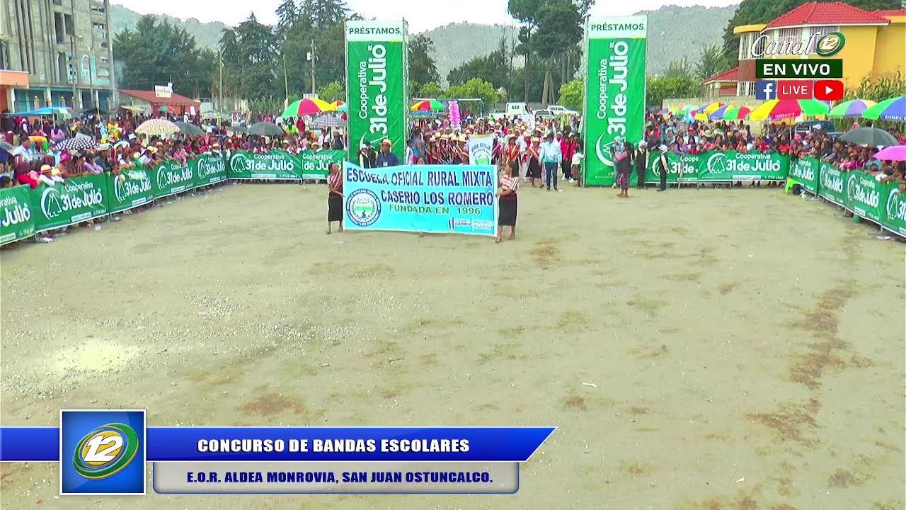 CONCURSO DE BANDAS DESDE ALDEA MONROVIA SAN JUAN OSTUNCALCO.