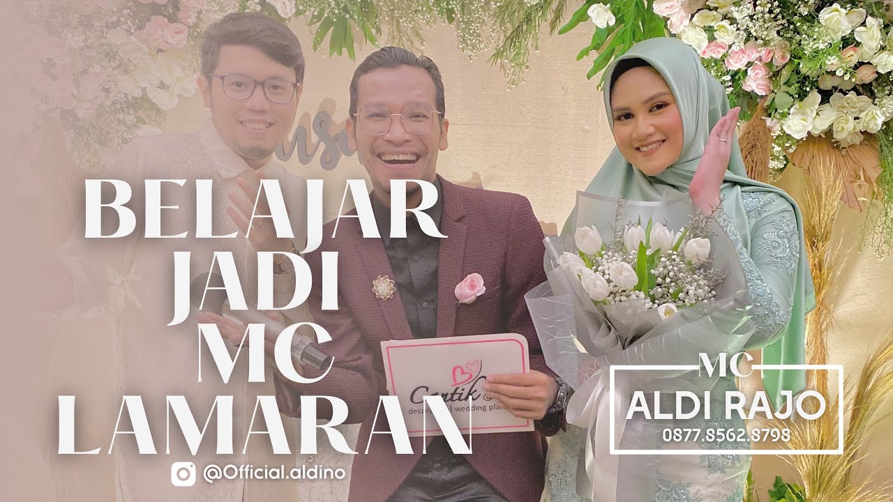 Belajar Jadi MC Lamaran / MC Tunangan