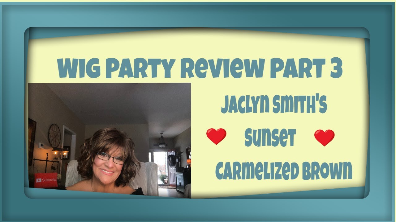 Wig Review Party Part 3/Jaclyn Smith's Sunset