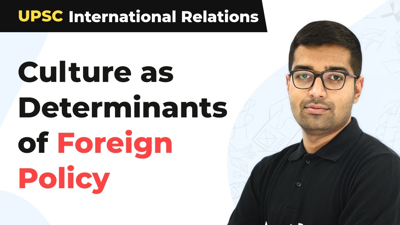 Hard Power & Soft Power (International Relations) | Culture as Determinants of Foreign Policy