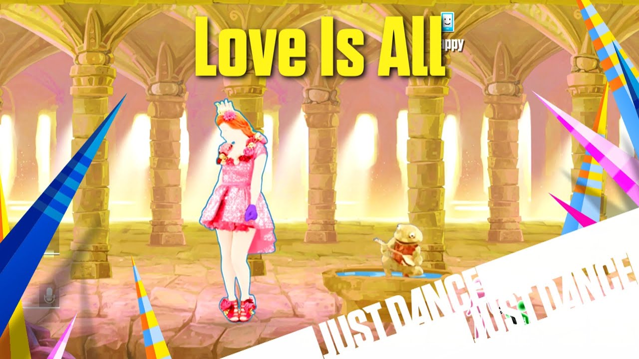 Just Dance 2015 - Love Is All (60FPS)