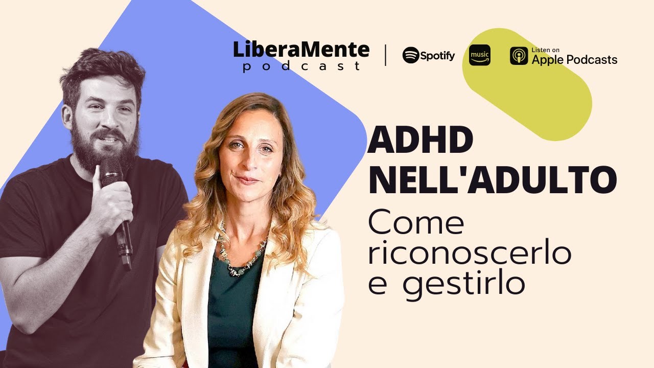ADHD NELL'ADULTO. Come riconoscerlo e gestirlo con Elena Vlacos