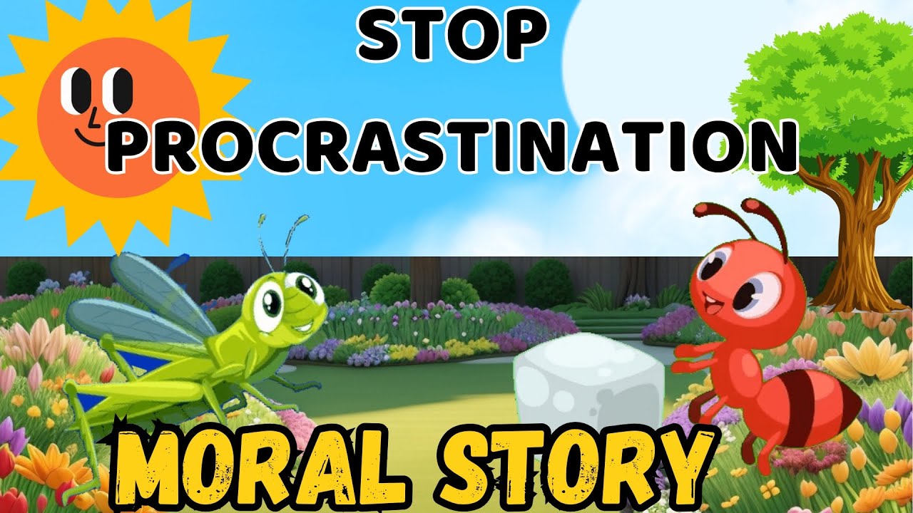 STOP PROCRASTINATION! A SHORT moral story for kids #storiesforkids #storiesfortoddlers #bedtimestory