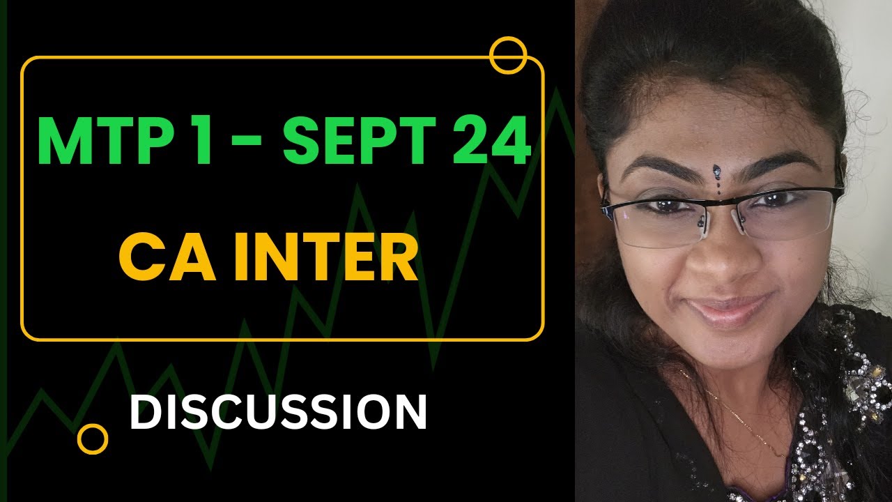 CA  INTER | AUDIT | MTP 1 (MOCK TEST PAPER) | SEPT 24 - DISCUSSION
