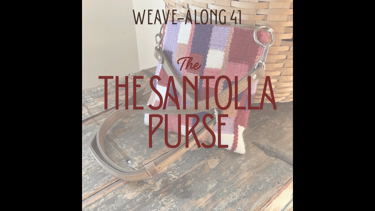 Weave-Along 41: The Santolla Purse