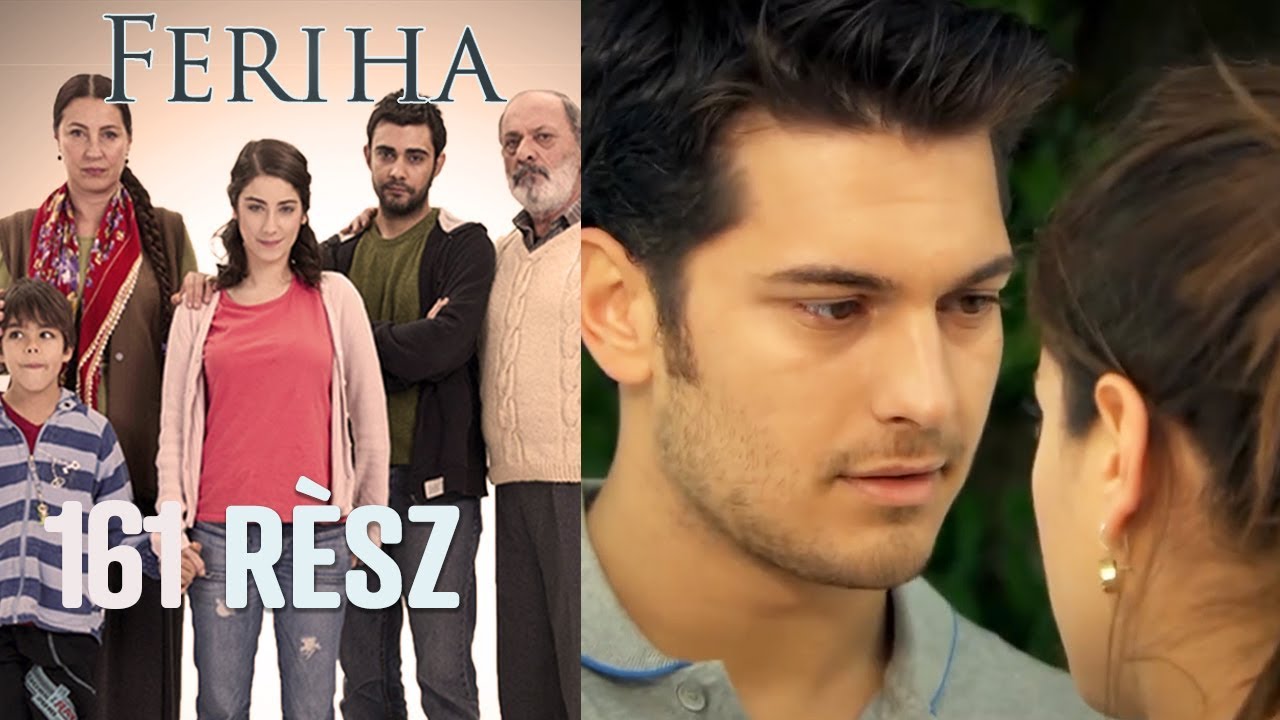 Feriha 161. rész