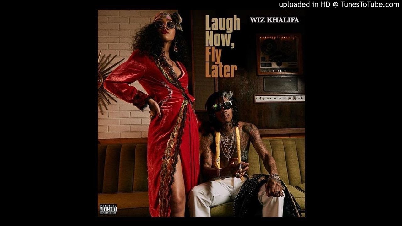 Wiz Khalifa - Plane 4 U (Laugh Now, Fly Later)