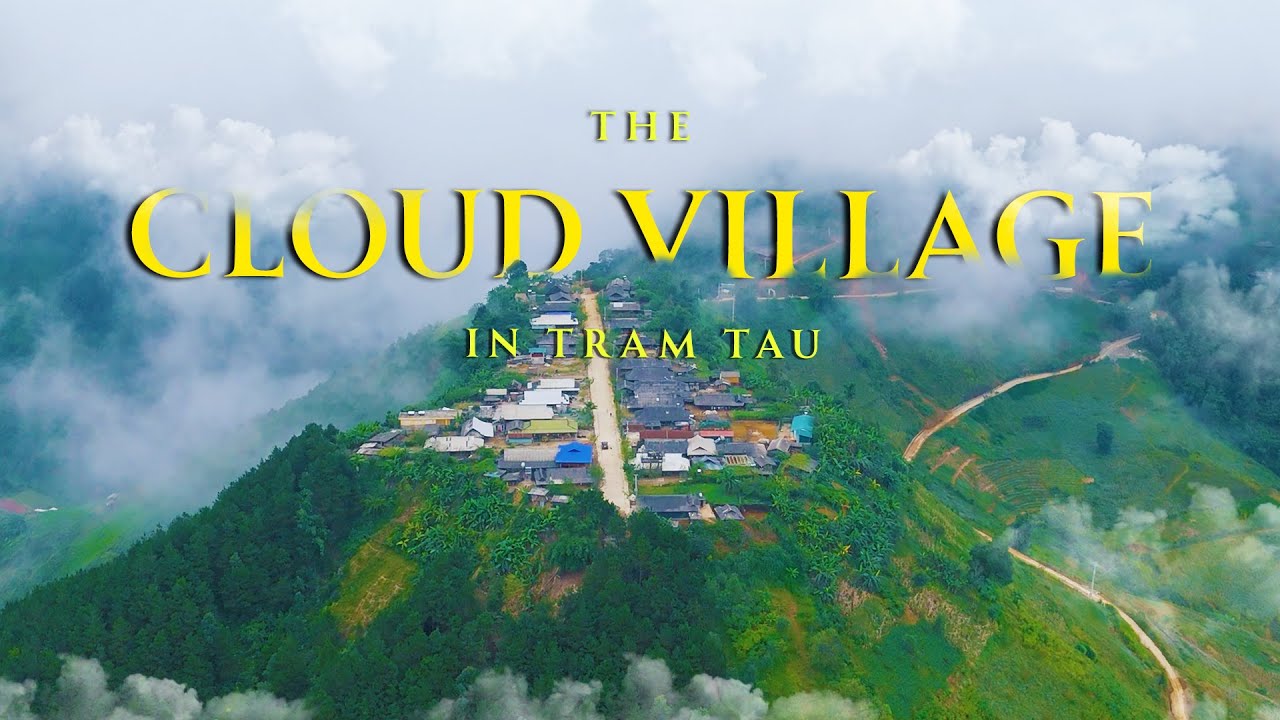 The Cloud Village In Tram Tau | Northwest Vietnam | Cinematic Travel Film | Travel Tales