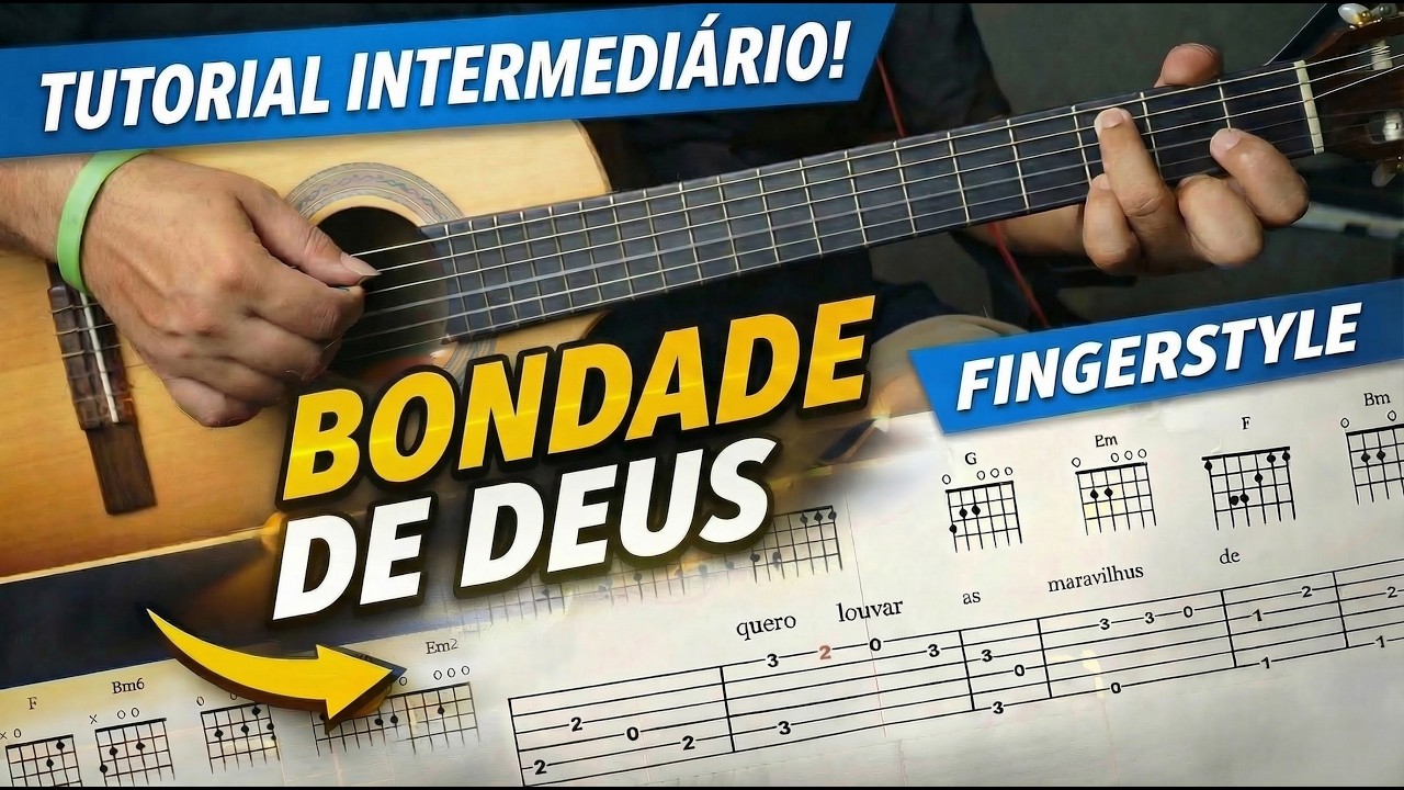 FINGERSTYLE | Bondade de Deus - Isaías Saad | Tutorial Violão