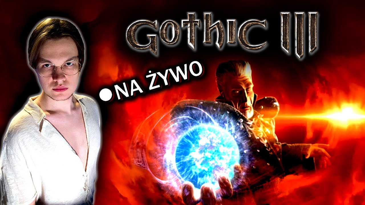 🔴 GOTHIC 3 [4K] ⚔️ Czas na Faring! #13 🧌😊 [Na żywo]🔴😱