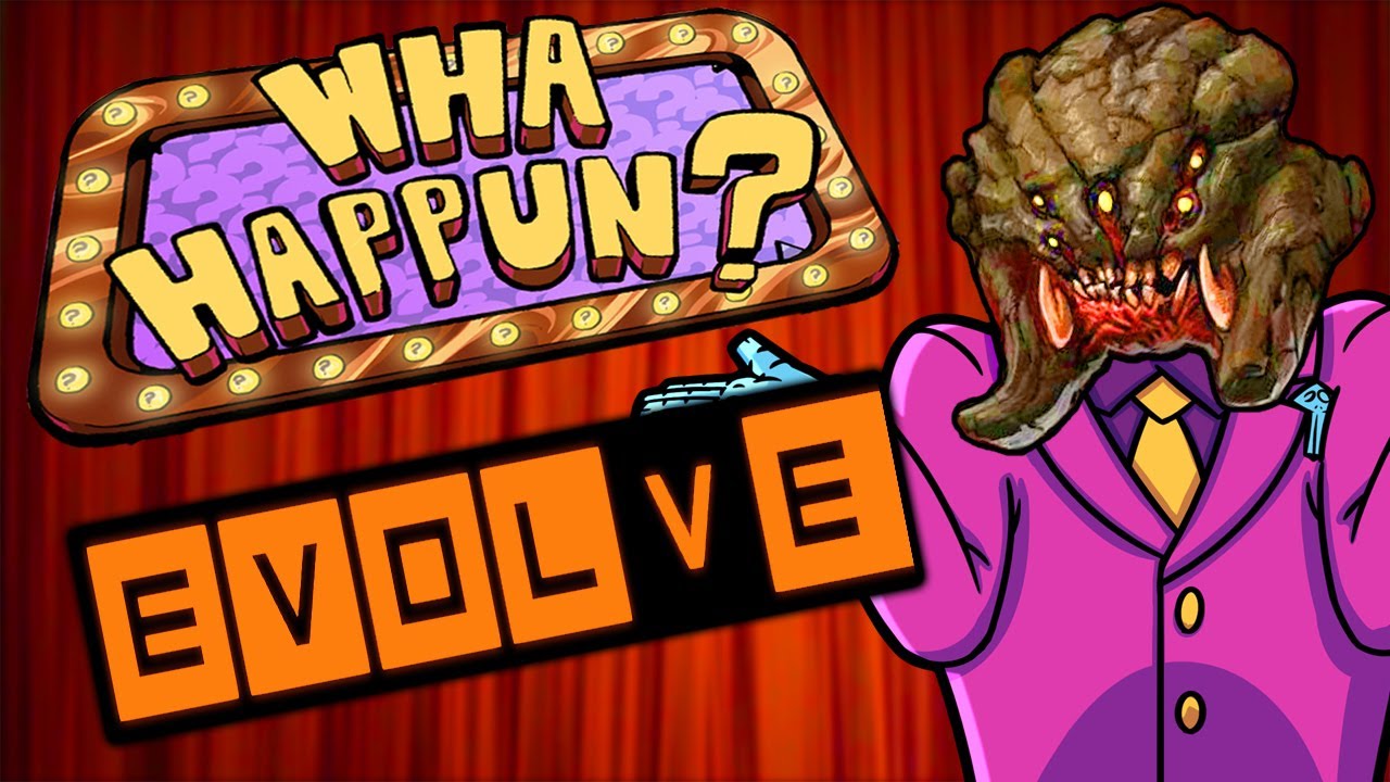 Evolve - What Happened?