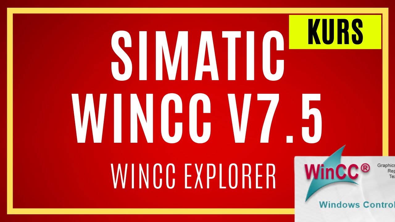 SIMATIC WinCC V7.5 - WinCC Explorer. Nowa aplikacja. Przegląd możliwości.