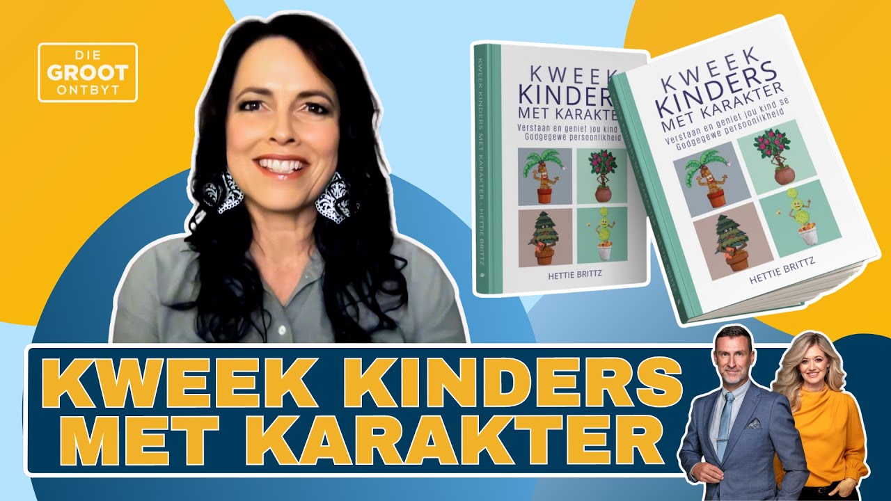 Hettie Brittz | Haar boek: 'Kweek Kinders met Karakter' | 3 Mei 2024