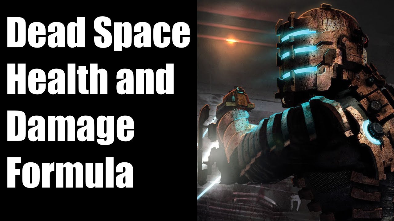 Dead Space Health and Damage Formula Guide