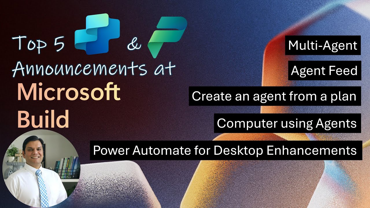 My Top 5 Announcements at Microsoft Build&nbsp;2025