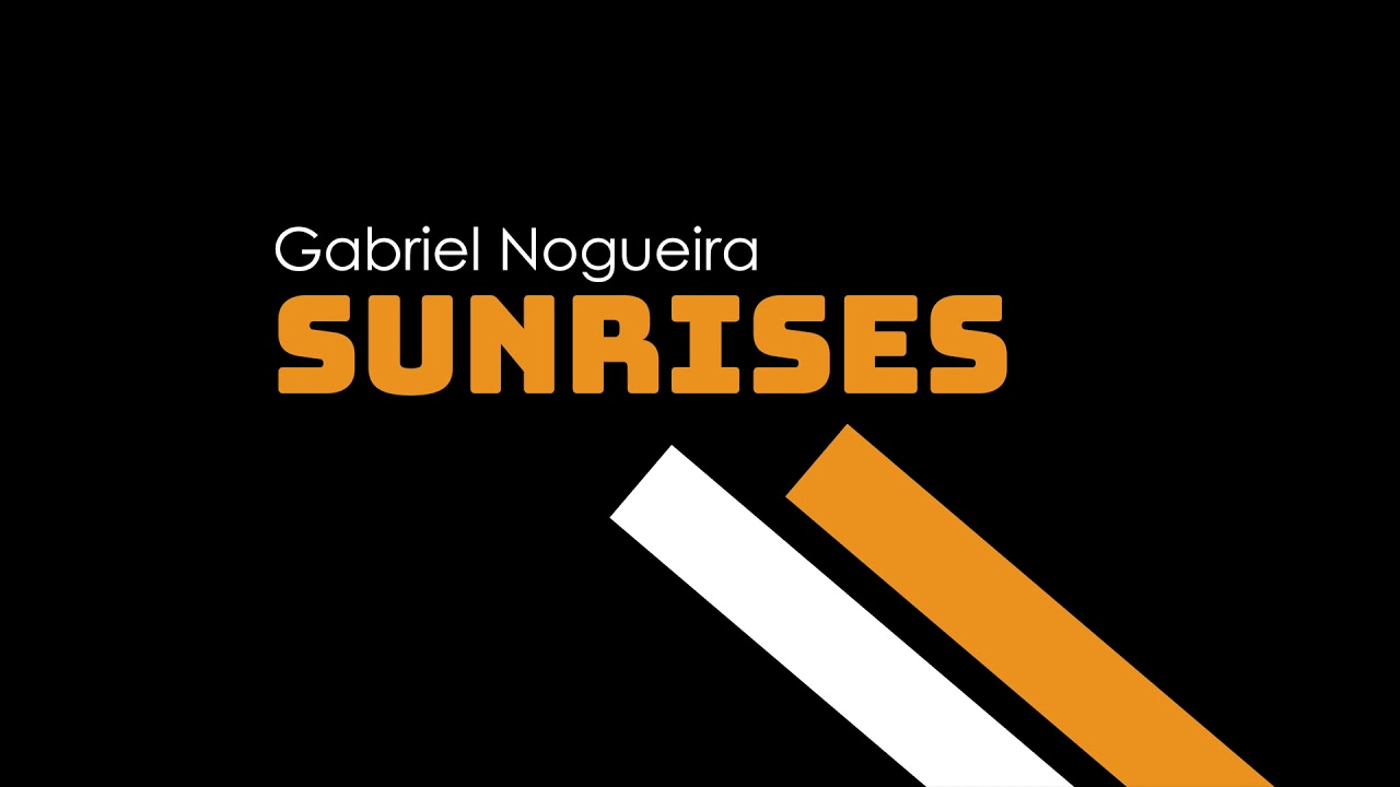 Gabriel Nogueira - Sunrises