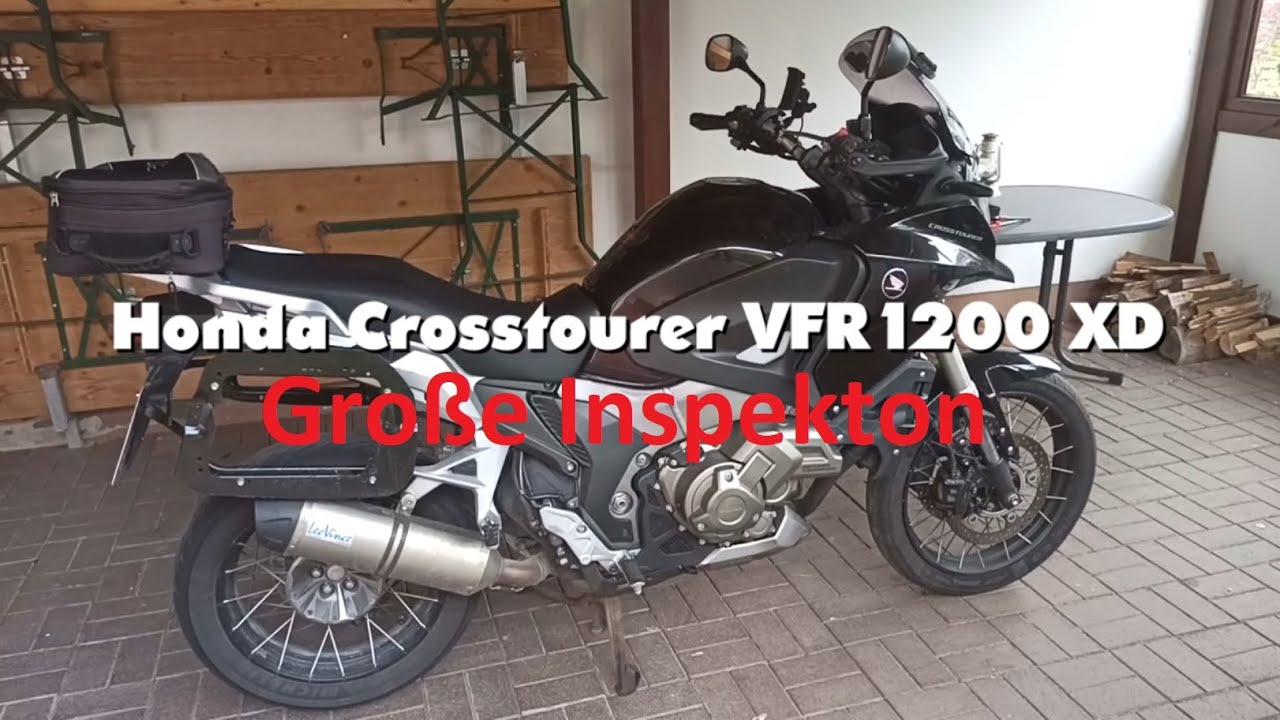 Honda Crosstourer große Inspektion