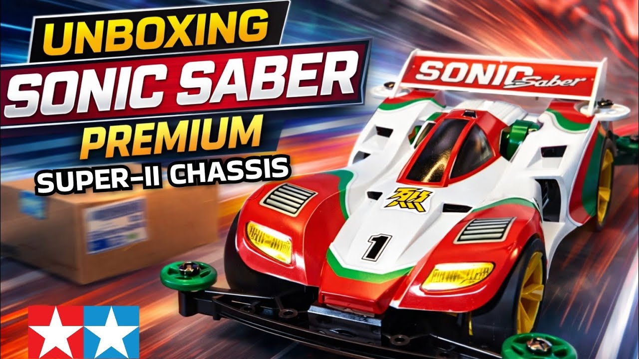 Unboxing & Rakit Tamiya Sonic Saber Premium Super-II Chassis Mini 4WD